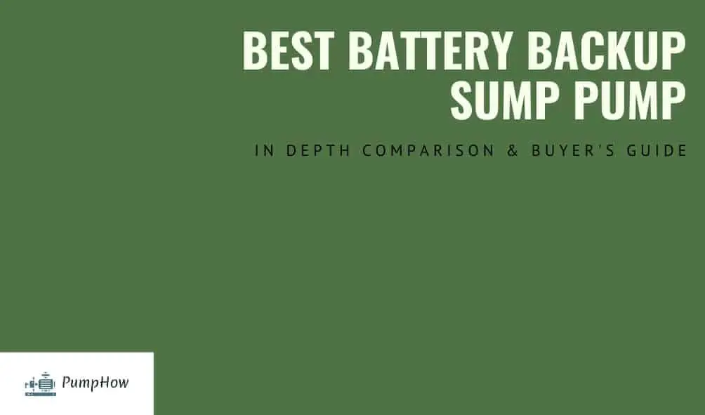 Best Battery Backup Sump Pump